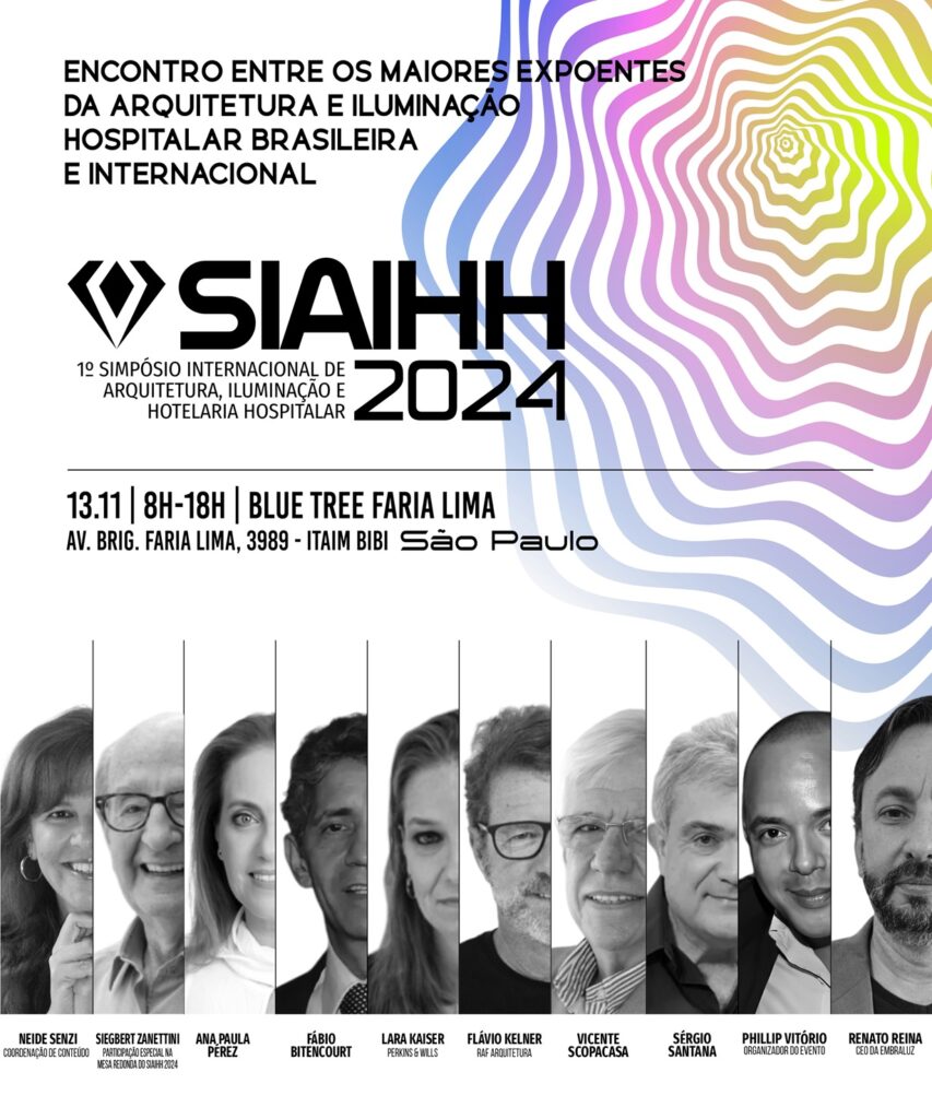 Primeiro evento no Brasil sobre hospitais seis estrelas reúne os maiores especialistas do setor durante o 1º SIAIHH 2024 em São Paulo