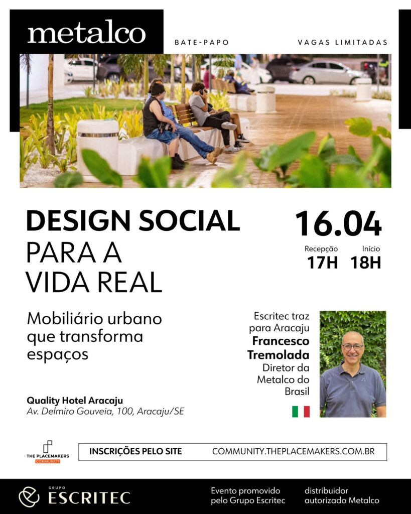 A Metalco Mobiliário Urbano, por meio do Grupo Escritec, promove bate-papo com o tema ‘Design para a vida real’